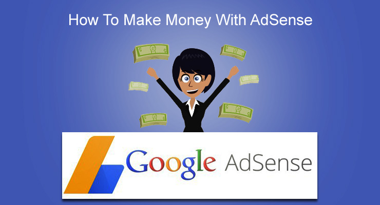 How to earn money from Google AdSense As Beginners