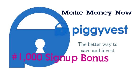 How To Make Huge Amount of Money From Piggyvest Online: #1000 Sign up Bonus